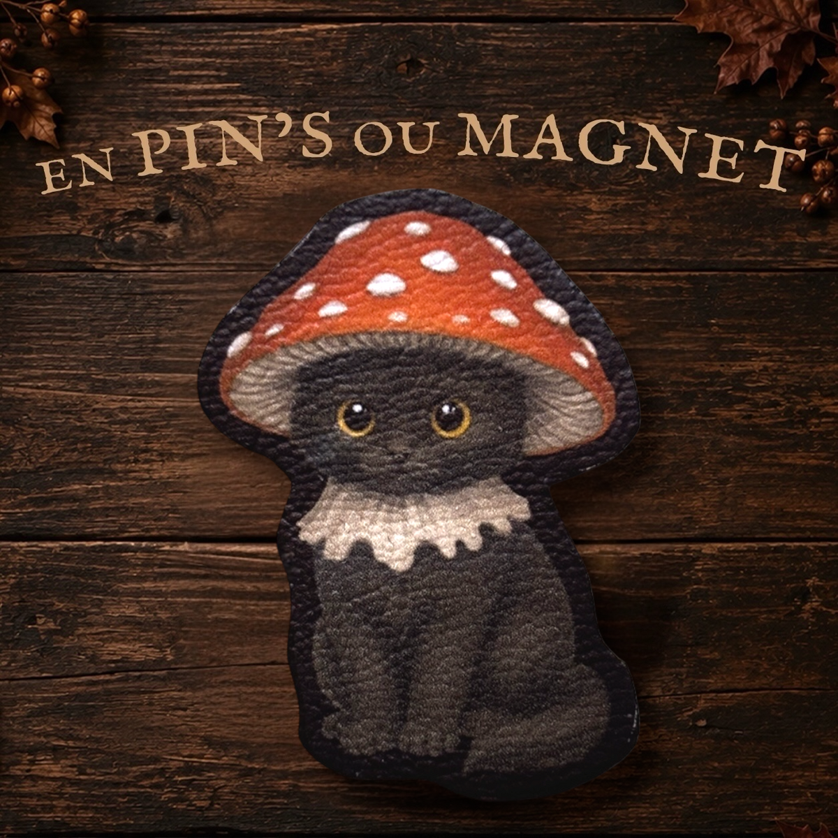 Magnet ou Pin’s Chat noir Champignon. Illustration automnale