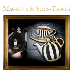 Magnets & Sous Tasse